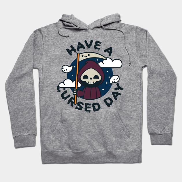 Have a Cursed Day Hoodie by nmcreations